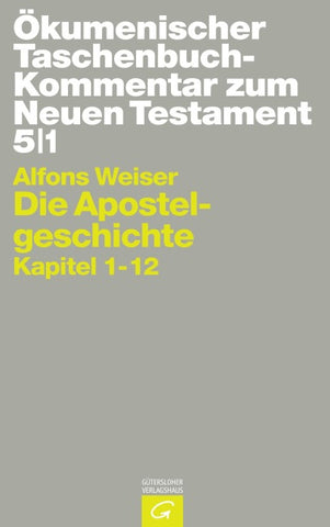 Ökumenischer Taschenbuchkommentar zum Neuen Testament / Die Apostelgeschichte