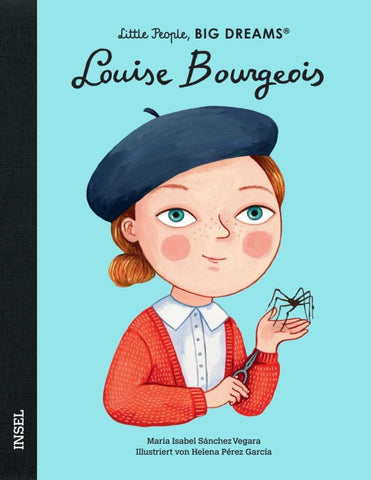 Louise Bourgeois – Little People, BIG DREAMS (Deutsche Ausgabe)