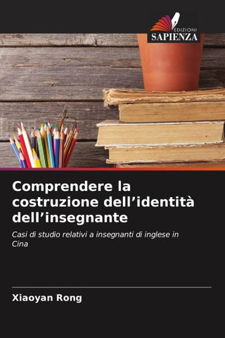Comprendere la costruzione dell'identità dell'insegnante
