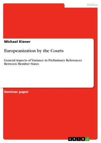 Europeanization by the Courts