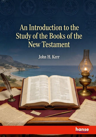 An Introduction to the Study of the Books of the New Testament