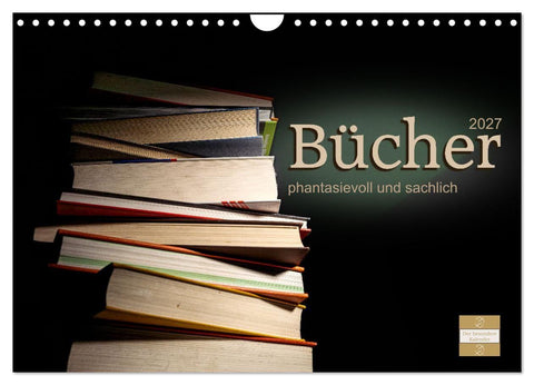 Bücher phantasievoll und sachlich (Wandkalender 2027 DIN A4 quer), CALVENDO Monatskalender
