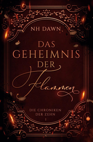 Das Geheimnis der Flammen