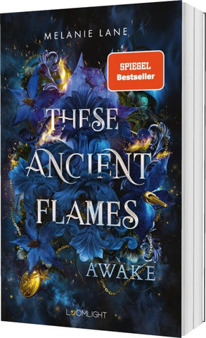These Ancient Flames 1: Awake