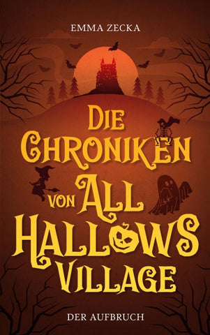 Die Chroniken von All Hallows Village