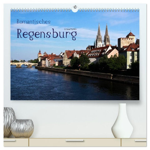 Romantisches Regensburg (hochwertiger Premium Wandkalender 2026 DIN A2 quer), Kunstdruck in Hochglanz