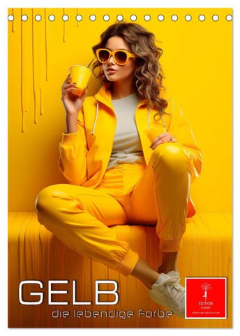 Gelb, die lebendige Farbe (Tischkalender 2027 DIN A5 hoch), CALVENDO Monatskalender