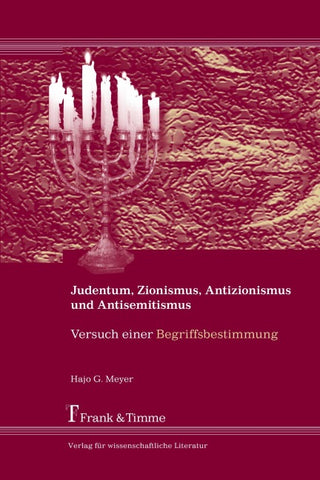 Judentum, Zionismus, Antizionismus und Antisemitismus