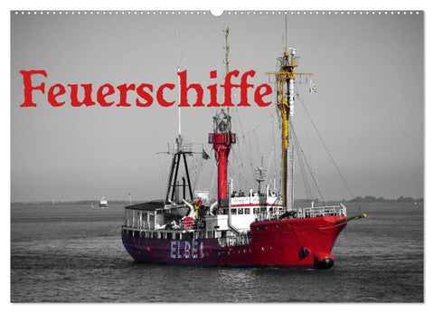 Feuerschiffe (Wandkalender 2026 DIN A2 quer), CALVENDO Monatskalender