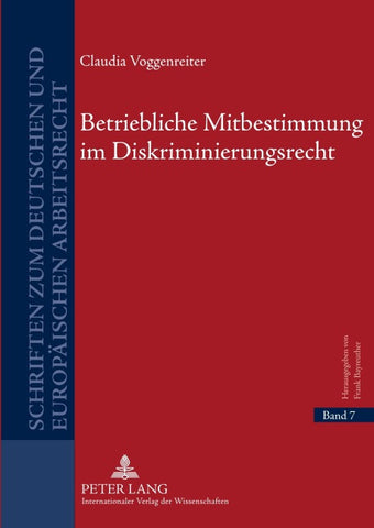 Betriebliche Mitbestimmung im Diskriminierungsrecht