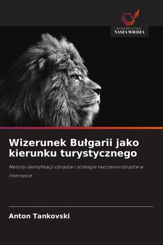 Wizerunek Bu¿garii jako kierunku turystycznego