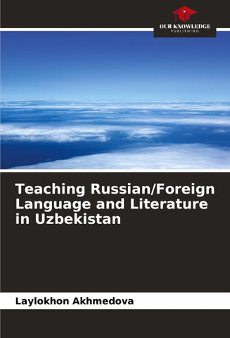 Teaching Russian/Foreign Language and Literature in Uzbekistan