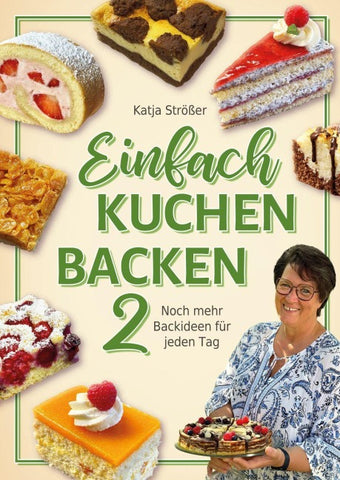 Einfach Kuchen backen 2