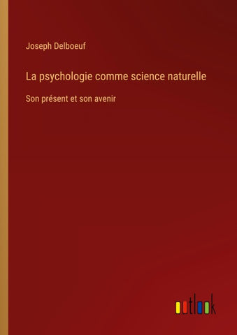 La psychologie comme science naturelle