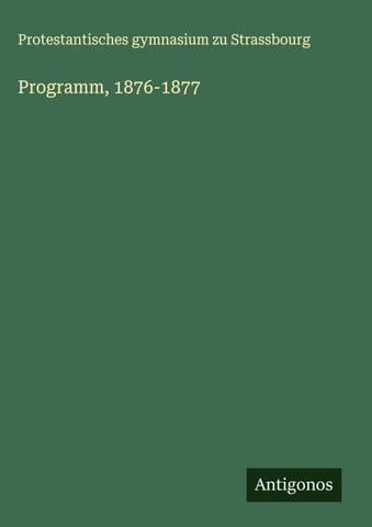 Programm, 1876-1877