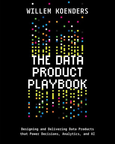 The Data Product Playbook
