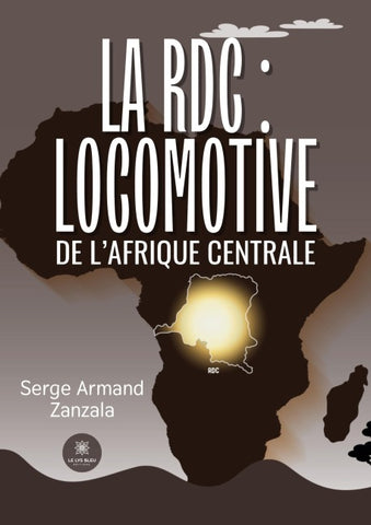 La RDC : locomotive de l'Afrique centrale