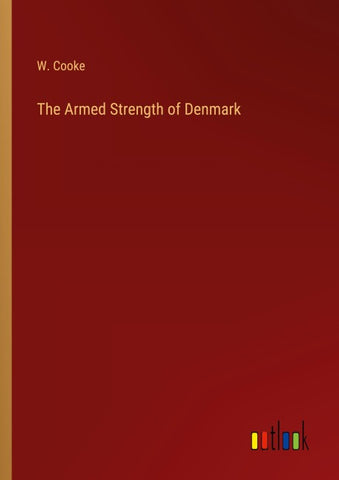 The Armed Strength of Denmark