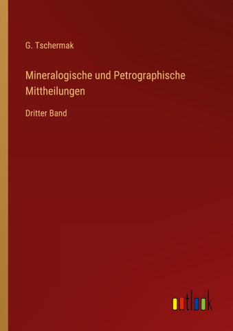 Mineralogische und Petrographische Mittheilungen