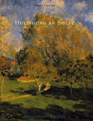 Huldigung an Sisley