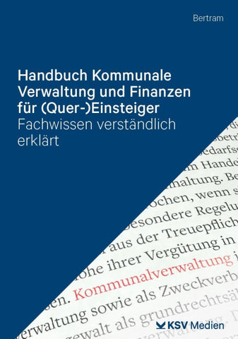 Handbuch Kommunale Verwaltung und Finanzen für (Quer-)Einsteiger
