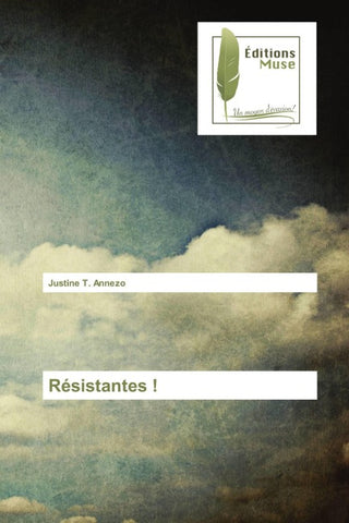 Résistantes !