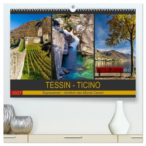 Tessin - Ticino (hochwertiger Premium Wandkalender 2027 DIN A2 quer), Kunstdruck in Hochglanz