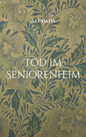 Tod im Seniorenheim