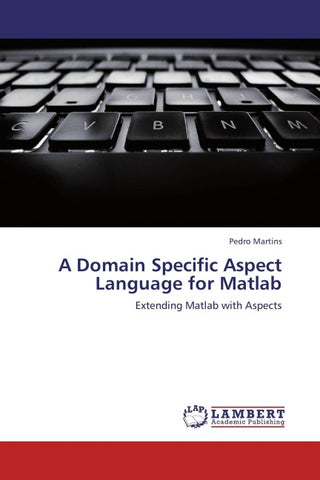 A Domain Specific Aspect Language for Matlab