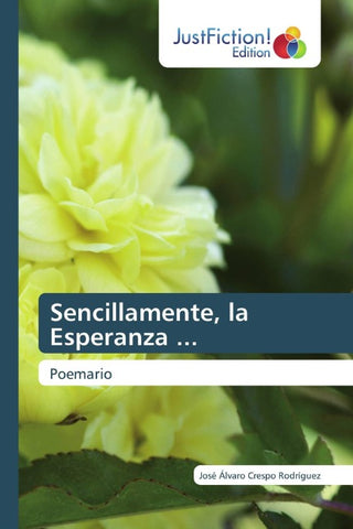 Sencillamente, la Esperanza ...