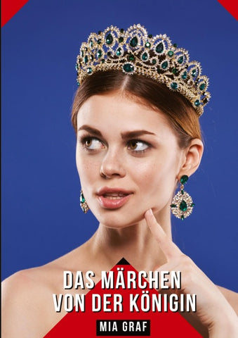 Das Märchen von der Königin