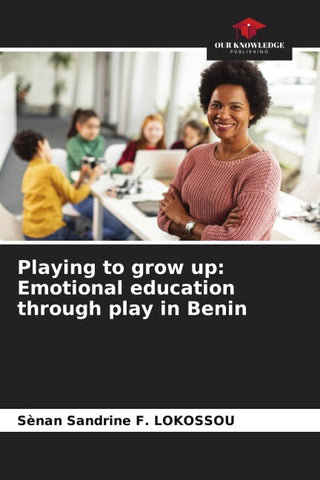 Playing to grow up: Emotional education through play in Benin