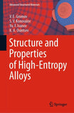 Structure and Properties of High-Entropy Alloys