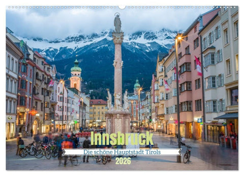 Innsbruck - Die schöne Hauptstadt Tirols (Wandkalender 2026 DIN A2 quer), CALVENDO Monatskalender