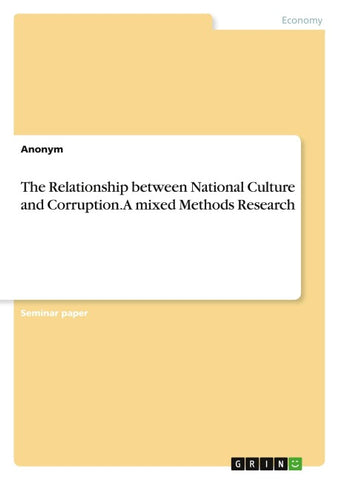 The Relationship between National Culture and Corruption. A mixed Methods Research
