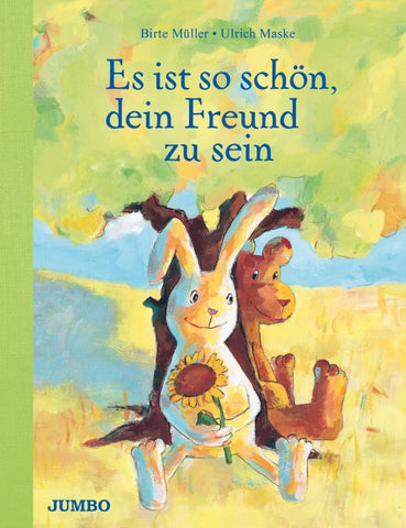 Es ist so schön, dein Freund zu sein