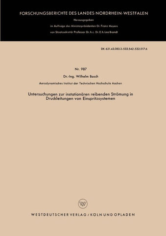 Untersuchungen zur instationären reibenden Strömung in Druckleitungen von Einspritzsystemen