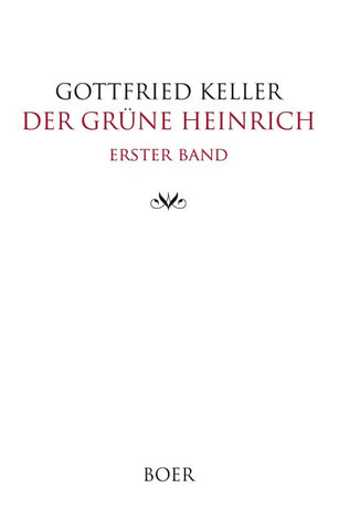 Der grüne Heinrich Band 1