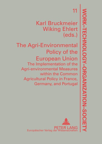 The Agri-Environmental Policy of the European Union