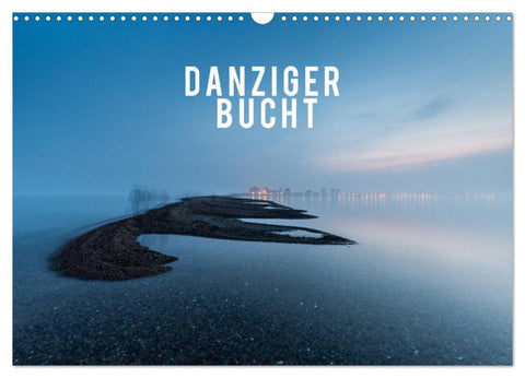 Danziger Bucht (Wandkalender 2026 DIN A3 quer), CALVENDO Monatskalender