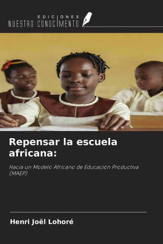 Repensar la escuela africana: