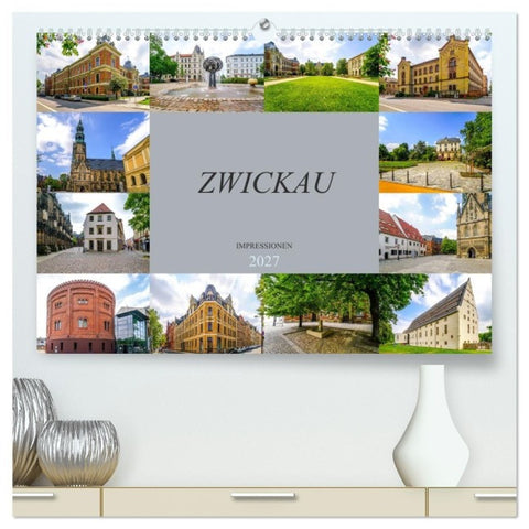 Zwickau Impressionen (hochwertiger Premium Wandkalender 2027 DIN A2 quer), Kunstdruck in Hochglanz