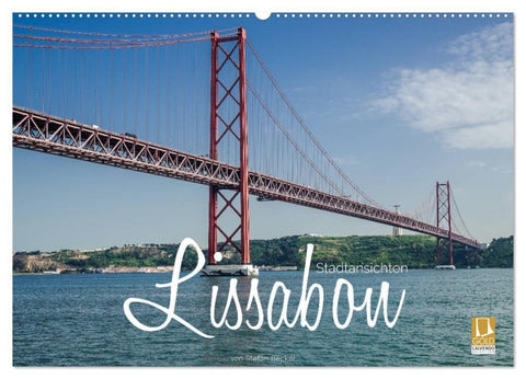 Lissabon Stadtansichten (Wandkalender 2027 DIN A2 quer), CALVENDO Monatskalender