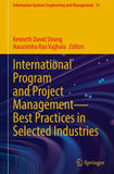 International Program and Project Management — Best Practices in Selected Industries