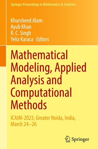 Mathematical Modeling, Applied Analysis and Computational Methods