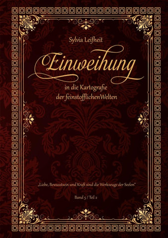 Einweihung in die Kartografie der feinstofflichen Welten