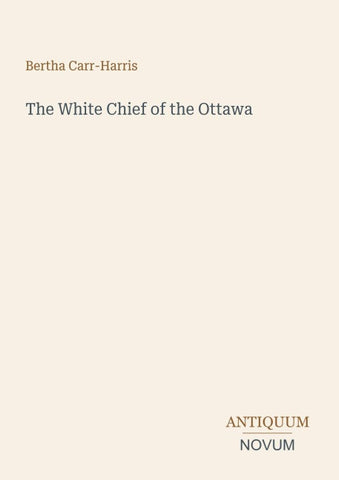 The White Chief of the Ottawa