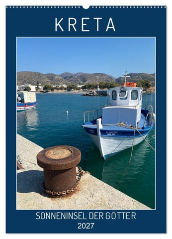 KRETA SONNENINSEL DER GÖTTER (Wandkalender 2027 DIN A2 hoch), CALVENDO Monatskalender