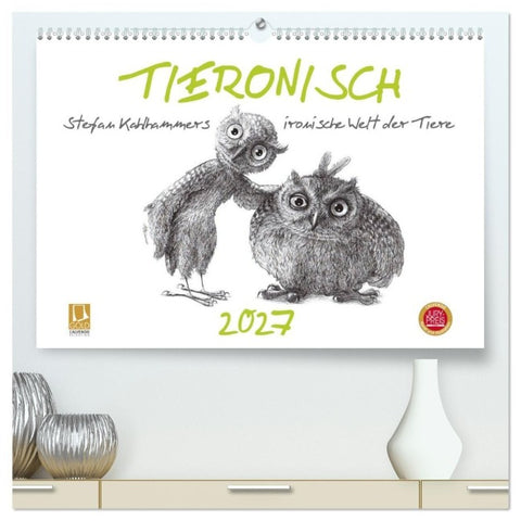 TIERONISCH (hochwertiger Premium Wandkalender 2027 DIN A2 quer), Kunstdruck in Hochglanz
