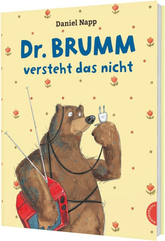 Dr. Brumm: Dr. Brumm versteht das nicht